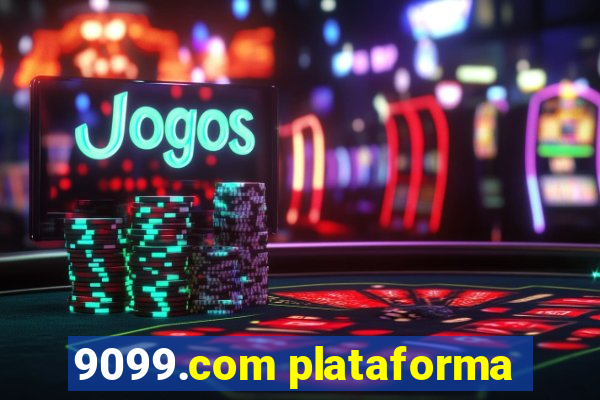 9099.com plataforma